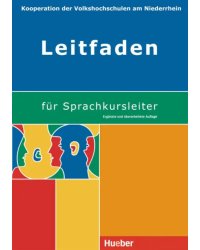 Leitfaden für Sprachkursleiter. Ergänzte und überarbeitete Auflage