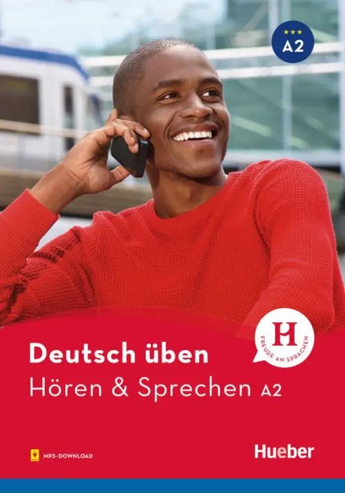 Deutsch üben. Hören &amp; Sprechen A2