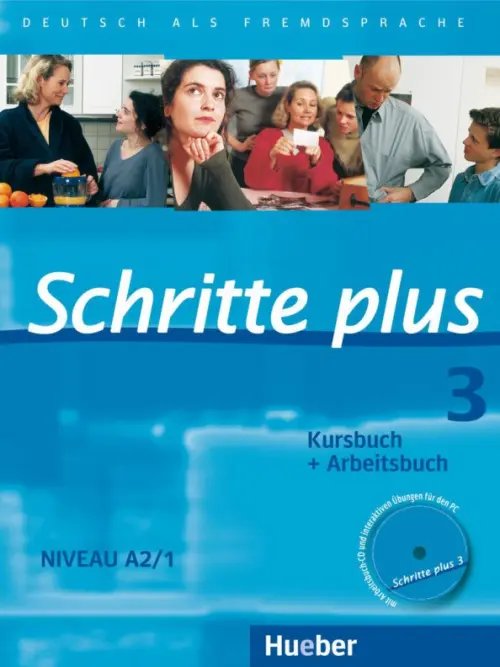 Schritte plus 3. Kursbuch + Arbeitsbuch mit Audio-CD zum Arbeitsbuch und interaktiven Übungen