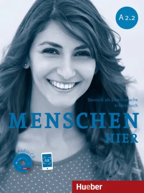 Menschen hier. A2.2. Arbeitsbuch mit Audio-CD. Deutsch als Zweitsprache