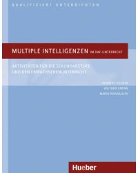 Multiple Intelligenzen im DaF-Unterricht. Aktivitäten für die Sekundarstufe