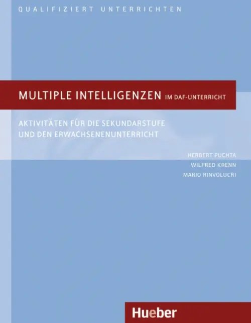 Multiple Intelligenzen im DaF-Unterricht. Aktivitäten für die Sekundarstufe