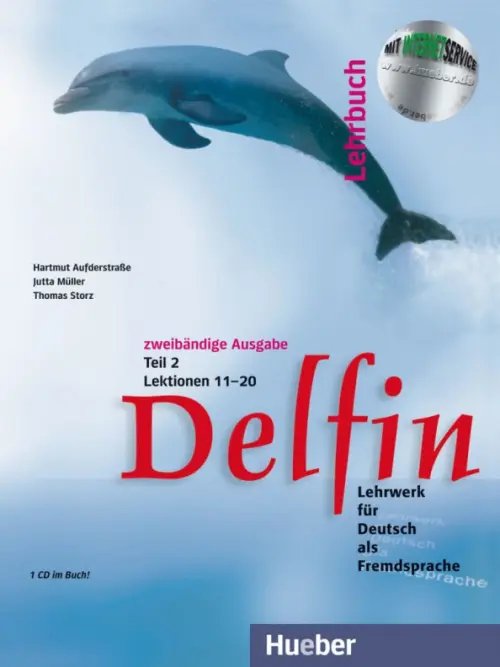 Delfin. Lehrbuch Teil 2 mit integrierter Audio-CD – Lektionen 11–20. Lehrwerk für Deutsch