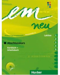 em neu 2008 Abschlusskurs. C1. Kursbuch + Arbeitsbuch, Lektion 1–5 mit Arbeitsbuch-Audio-CD