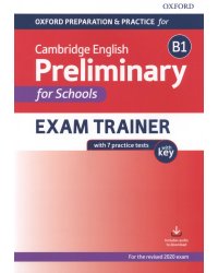 Oxford Preparation and Practice for Cambridge English B1 Preliminary for Schools Exam Trainer + Key