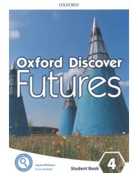 Oxford Discover Futures. Level 4. Student Book