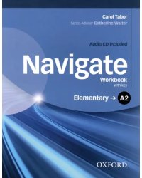 Navigate. A2 Elementary. Workbook with key + CD