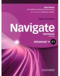 Navigate. C1 Advanced. Workbook with key + CD