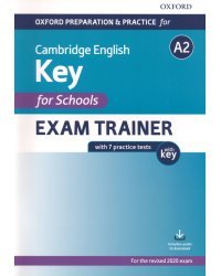 Oxford Preparation and Practice for Cambridge English A2 Key for Schools Exam Trainer with Key