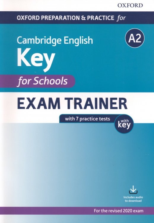 Oxford Preparation and Practice for Cambridge English A2 Key for Schools Exam Trainer with Key