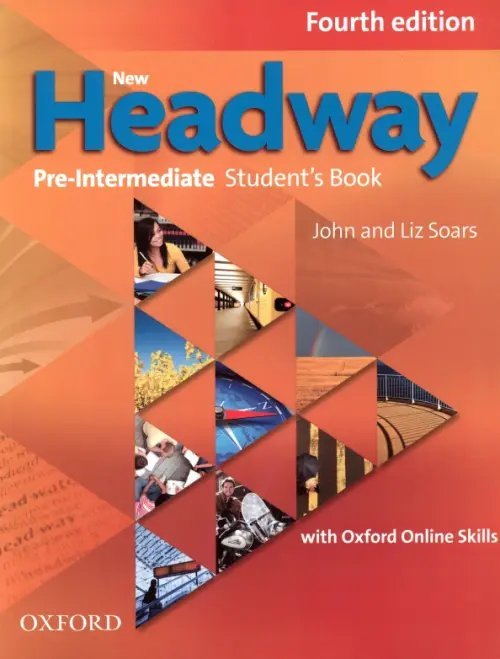 New Headway. Pre-Intermediate. 4th Edition. Student's Book with Oxford Online Skills