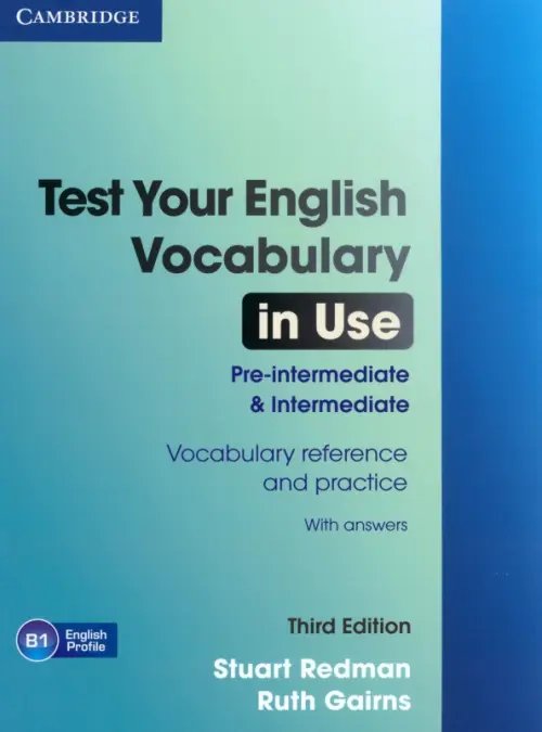 Test Your English Vocabulary in Use. Pre-intermediate and Intermediate with Answers