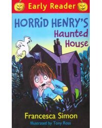 Horrid Henry's Haunted House