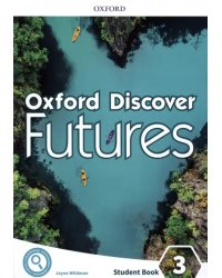 Oxford Discover Futures. Level 3. Student Book