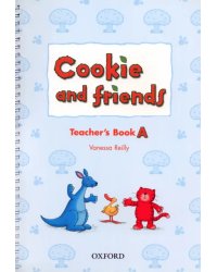 Cookie and Friends. Level A. Teacher's Book