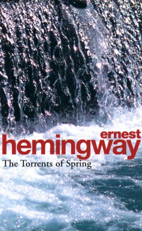 Torrents of Spring: A Romantic Novel in Honor of the Passing of a Great Race