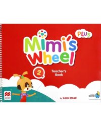 Mimi's Wheel. Level 2. Teacher's Book Plus with Navio App