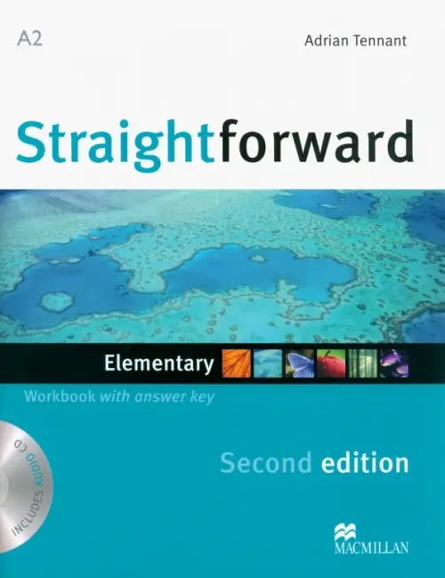 Straightforward. Elementary. Second Edition. Workbook with answer key (+CD)