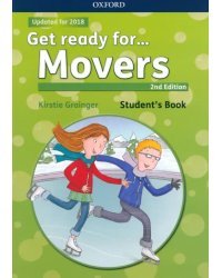 Get ready for... Movers. Second Edition. Student's Book with downloadable audio