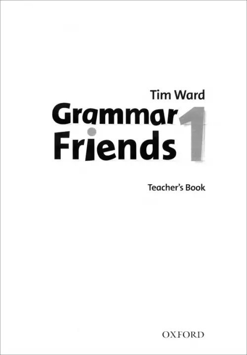 Grammar Friends 1. Teacher's Book