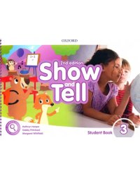 Show and Tell. Second Edition. Level 3. Student Book Pack