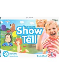 Show and Tell. Second Edition. Level 1. Student Book Pack