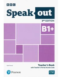 Speakout. 3rd Edition. B1+. Teacher's Book with Teacher's Portal Access Code