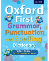 Oxford First Grammar, Punctuation and Spelling Dictionary