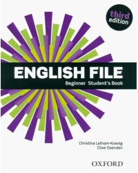 English File. Third Edition. Beginner. Student's Book