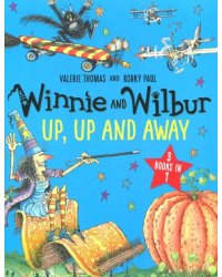 Winnie and Wilbur. Up, Up and Away