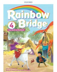 Rainbow Bridge. Level 4. Students Book and Workbook