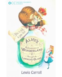 Alice's Adventures in Wonderland &amp; Through the Looking-Glass