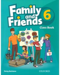 Family and Friends. Level 6. Class Book