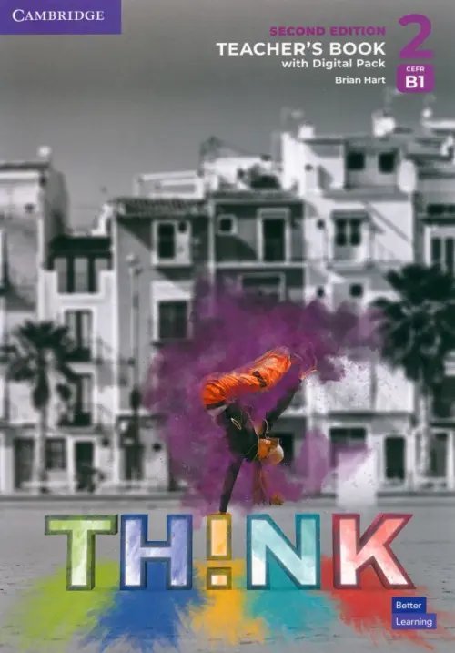 Think. Level 2. B1. Second Edition. Teacher's Book with Digital Pack