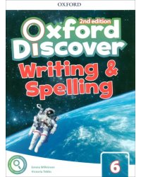 Oxford Discover. Second Edition. Level 6. Writing &amp; Spelling