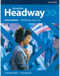 Headway. Fifth Edition. Intermediate. Workbook without key