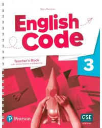 English Code. Level 3. Teacher's Book with Online Practice and Digital Resources