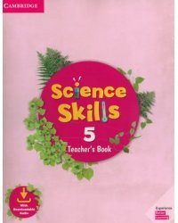 Science Skills. Level 5. Teacher's Book with Downloadable Audio