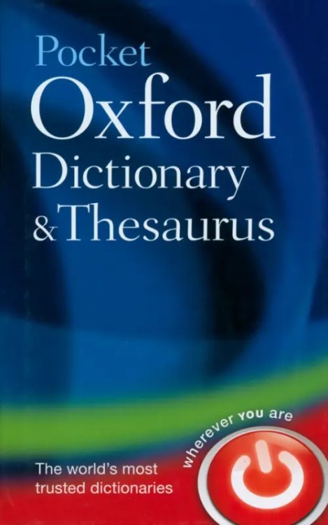 Pocket Oxford Dictionary and Thesaurus. Second Edition