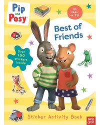 Pip and Posy. Best of Friends. Sticker Activity Book