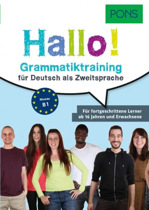 PONS Hallo! Grammatiktraining für Deutsch als Zweitsprache. Für fortgeschrittene Lerner ab 16 Jahren