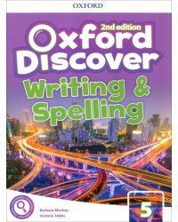 Oxford Discover. Second Edition. Level 5. Writing and Spelling