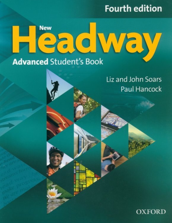 New Headway. Fourth Edition. Advanced. Student's Book