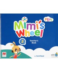 Mimi’s Wheel. Level 3. Teacher's Book Plus with Navio App