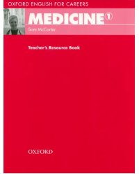 Oxford English for Careers. Medicine 1. Teacher's Resource Book