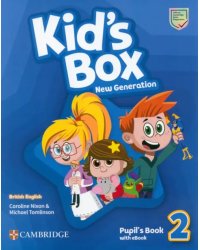 Kid's Box New Generation. Level 2. Pupil's Book with eBook