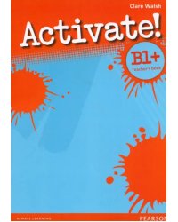 Activate! B1+. Teacher's Book