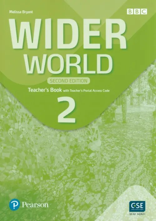 Wider World. Second Edition. Level 2. Teacher's Book with Teacher's Portal Access Code