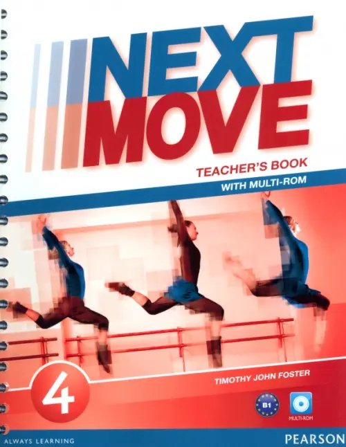 Next Move. Level 4. Teacher's Book with Teacher’s Resource Multi-ROM