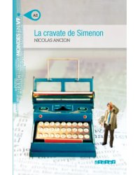 La cravate de Simenon. A2 + MP3